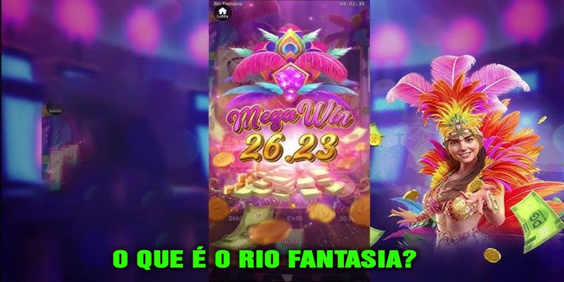 O Que é o Rio Fantasia